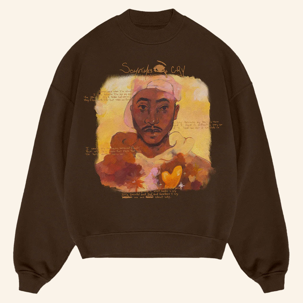 2Pac Merch 2026 Sometimes Cry Crewneck 2Pac Sweatshirt Gifts For Hip Hop Lovers - Petshi