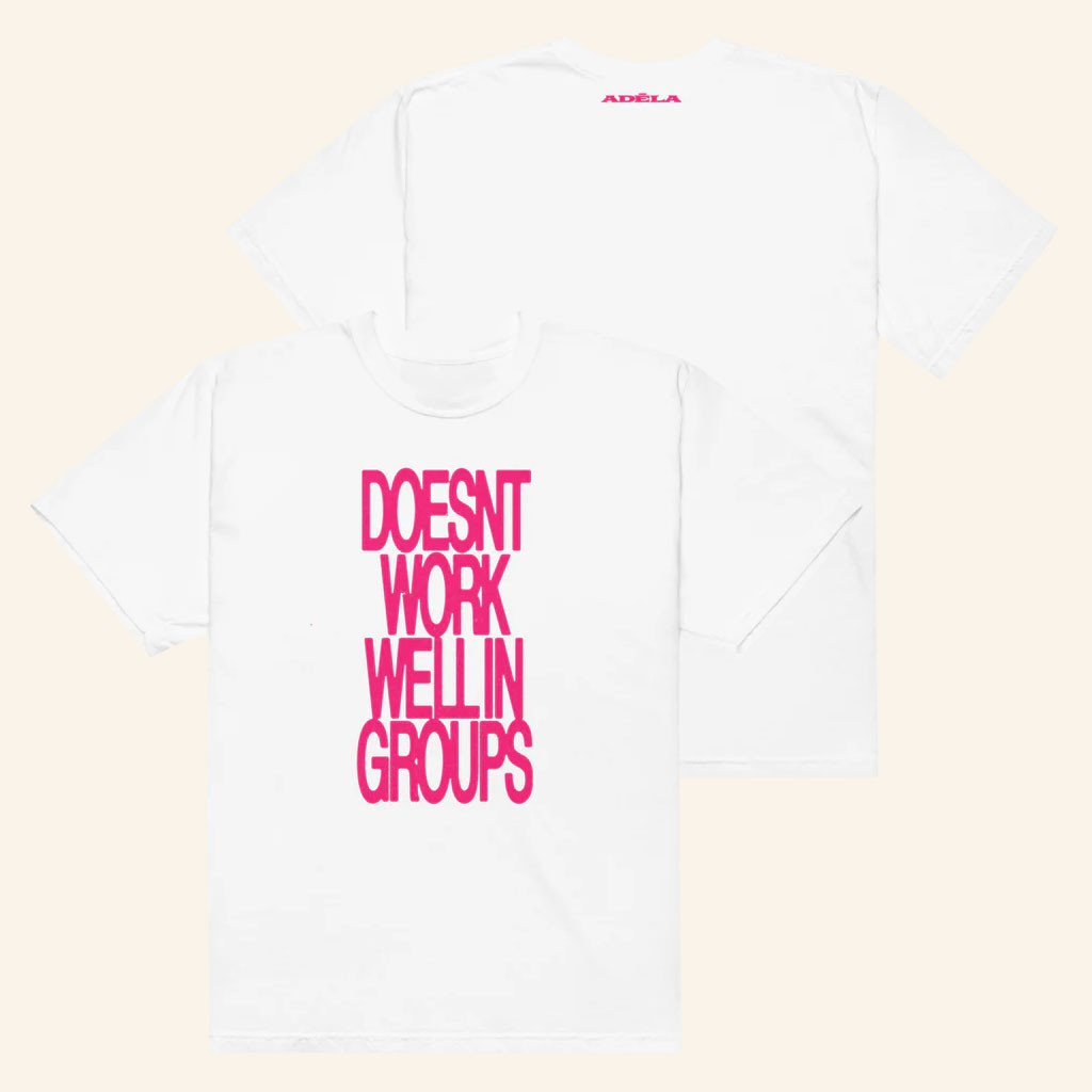 Adela Merch 2026 Doesn't Work Well In Groups T-Shirt Adela Shirt Unique Gifts For Friends - Petshi