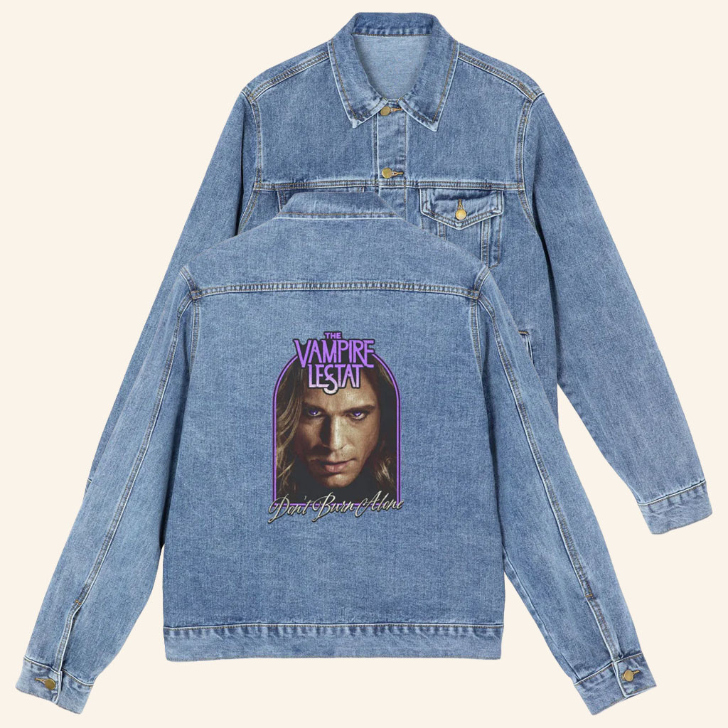 AMC Merch 2026 The Vampire Lestat Don't Burn Alone Denim Jacket Birthday Gifts For BFF - Petshi