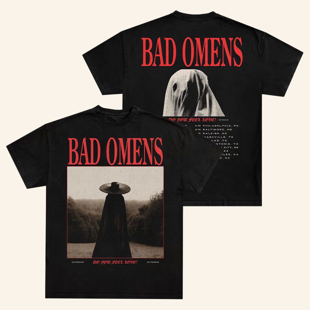 Bad Omens Merch 2026 Can't Leave T-Shirt Do You Feel Love Tour Shirt Best Gifts For Band Fans - Petshi