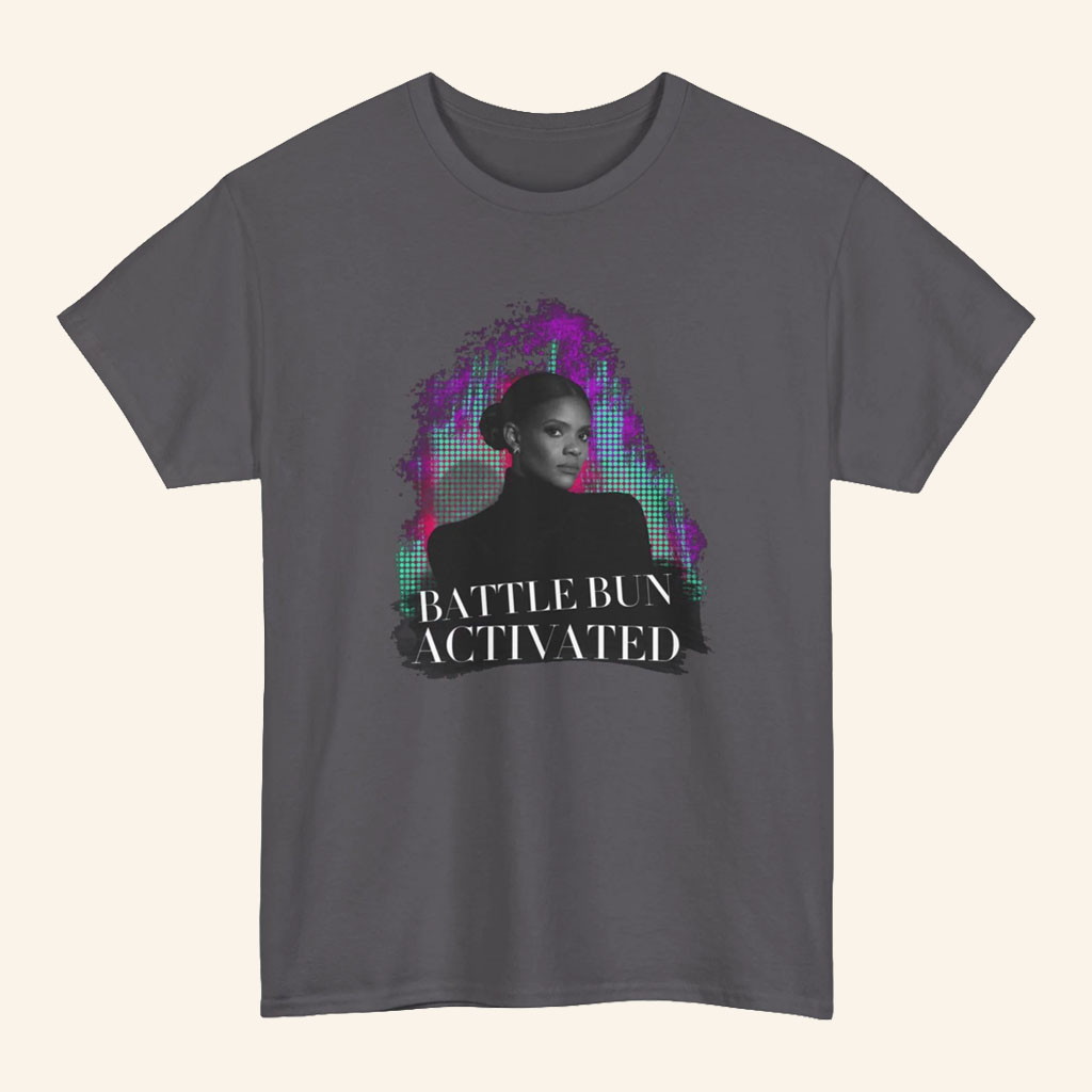 Candace Owens Merch 2026 Battle Bun Activated T-Shirt Candace Owens Shirt BFF Gifts - Petshi