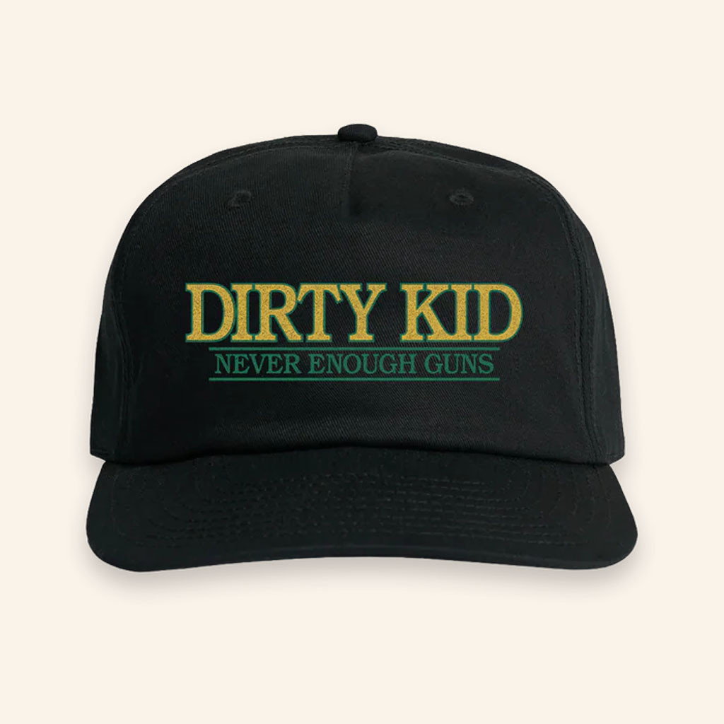 Dirty Kid Merch 2026 Never Enough Guns Hat Birthday Present For Husband - Petshi