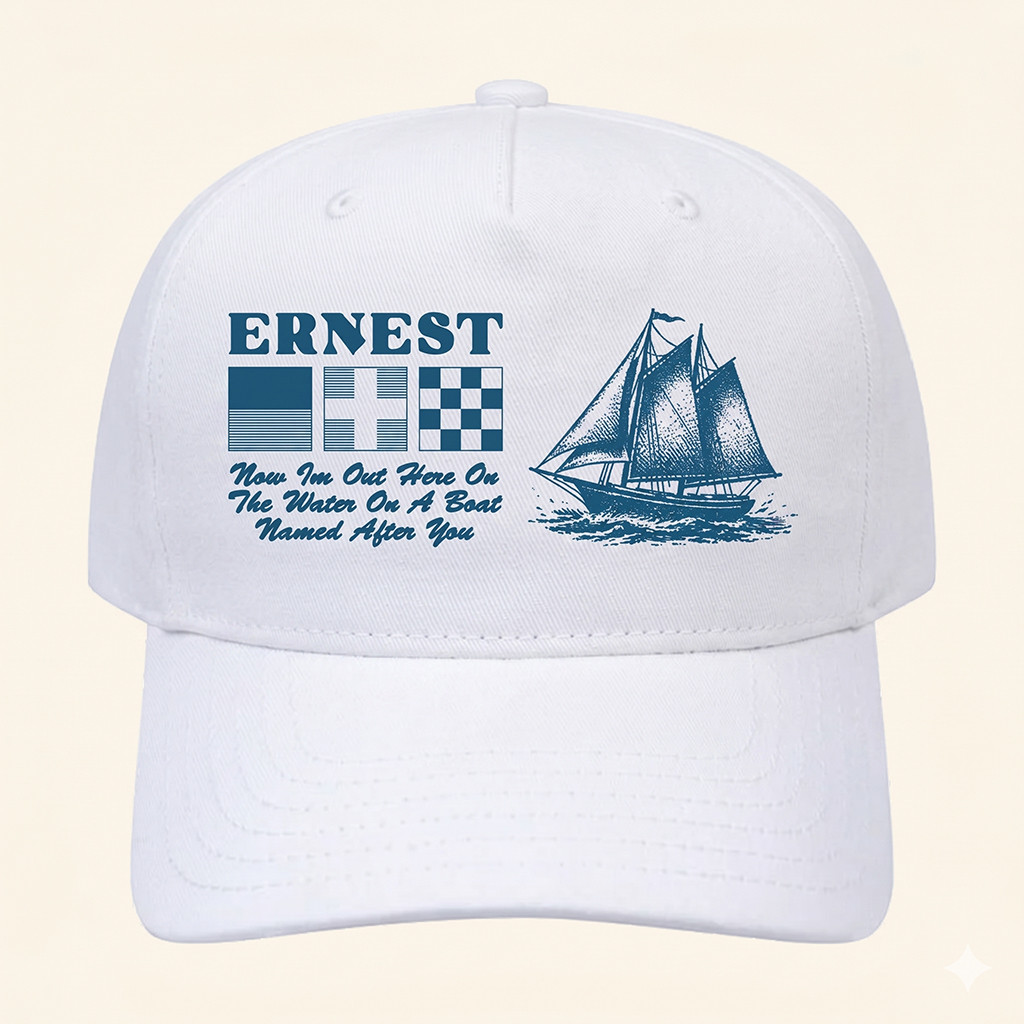 Ernest Merch 2026 Boat Named After You Hat Presents For Country Music Lovers - Petshi