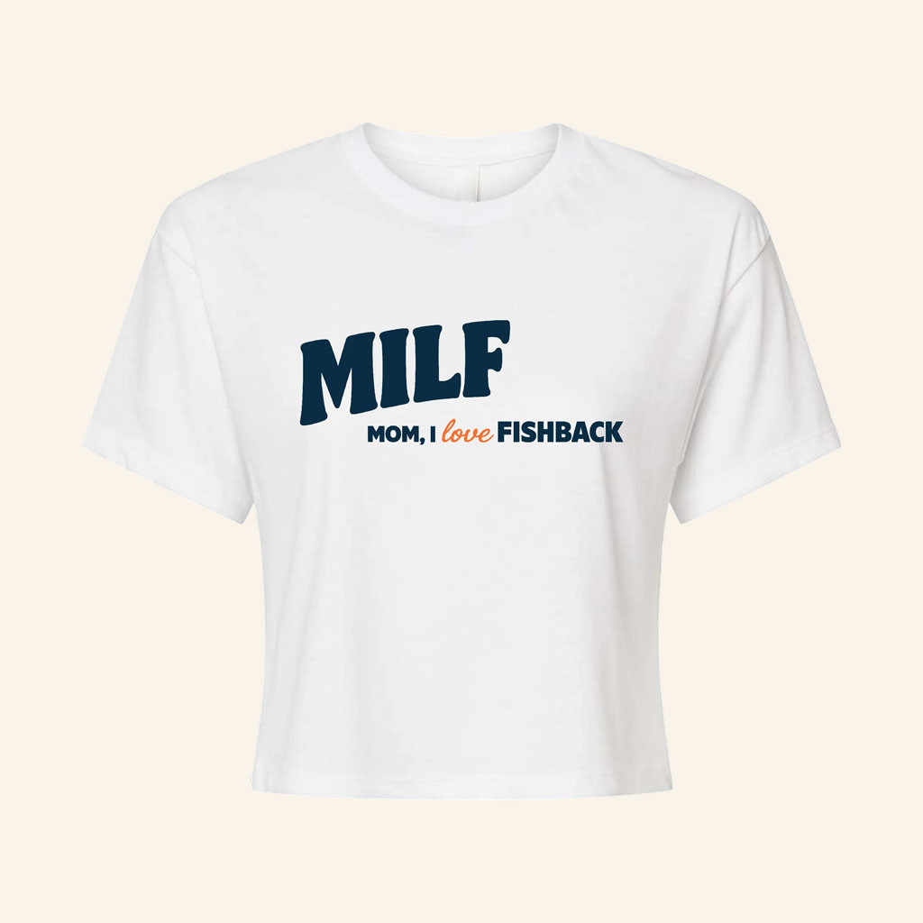 Fishback Merch 2026 MILF Crop Top Mom I Love Fishback T-Shirt Political Gifts For Her - Petshi