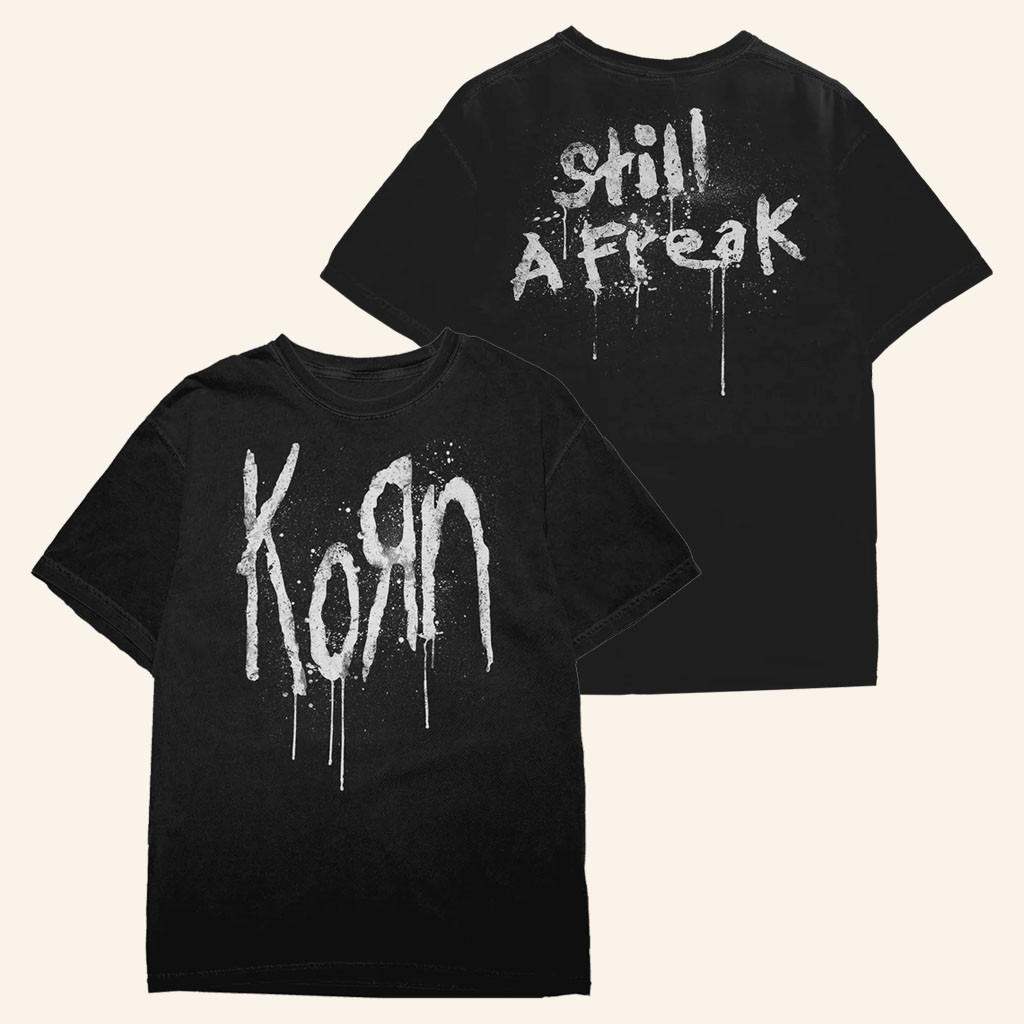 Korn Merch 2026 Still A Freak T-Shirt Korn Band Shirt Best Gifts For Music Lovers - Petshi