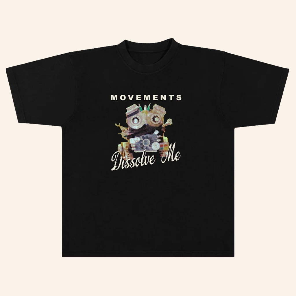 Movements Merch 2026 Dissolve Me Movie T-Shirt Movements Band Merch Gifts For Music Lovers - Petshi