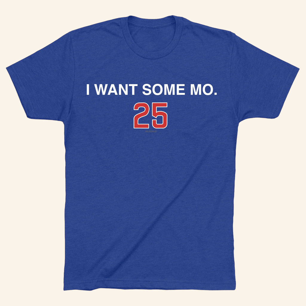 Obvious Shirts Merch 2026 I Want Some Mo T-Shirt Chicago Baseball Moises Ballesteros #25 Tee - Petshi