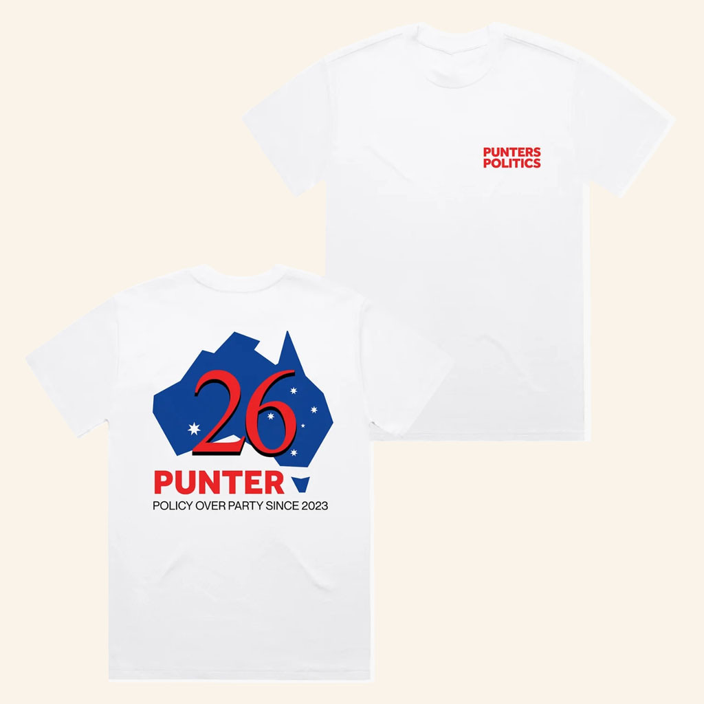 Punter's Politics Merch Punters 26 T-Shirt Policy Over Party Since 2023 Shirt Gifts For BFF - Petshi