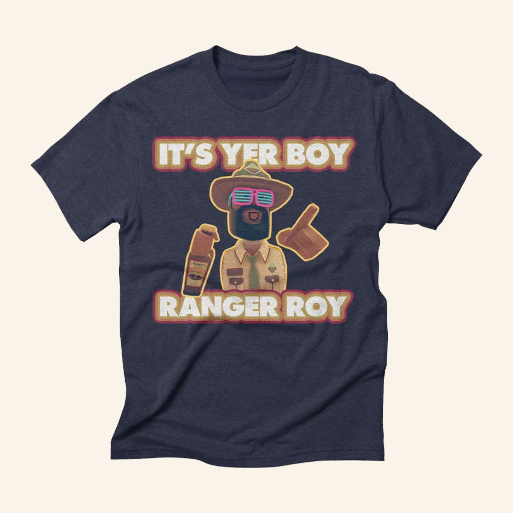 Rec Room Merch 2026 Its Yer Boy Ranger Roy T-Shirt Game Lover Gifts Ideas For Him - Petshi