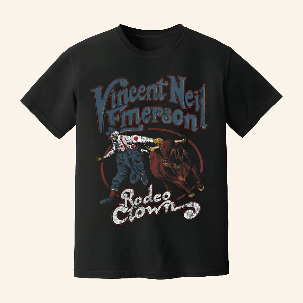 Vincent Neil Emerson Merch 2026 Vincent Neil Emerson Rodeo Clown T-Shirt Gifts For Fans - Petshi